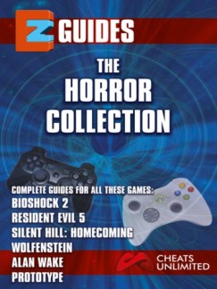 The Cheat Mistress - The Horror Collection - Bioshock 2 , resident evil 5 , silent hill - homecoming , wolfenstein , alan wake