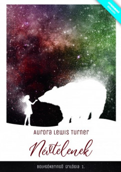 Lewis Turner Aurora - Aurora Lewis Turner - Bolygkering - trilgia 1.