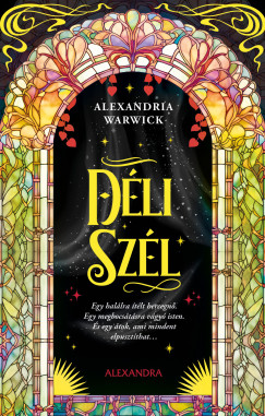 Alexandria Warwick - Déli Szél