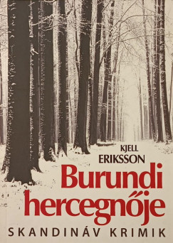Kjell Eriksson - Burundi hercegn�je