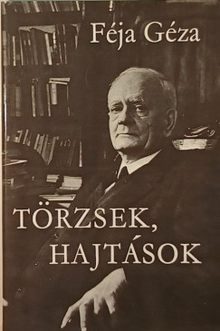 F�ja G�za - T�rzsek, hajt�sok