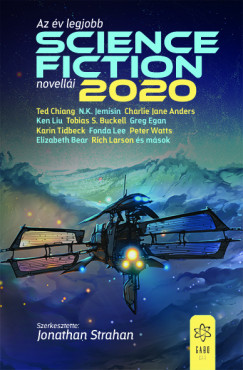 Jonathan Strahan   (Szerk.) - Az v legjobb science fiction novelli 2020
