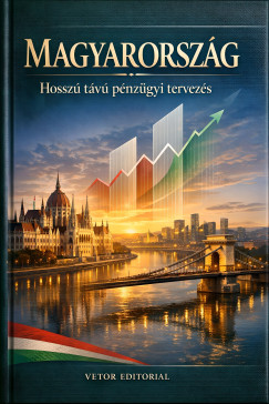 Vetor Editorial - Magyarorsz�g - Hossz� t�v� p�nz�gyi tervez�s