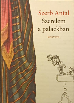 Szerb Antal - Szerelem a palackban