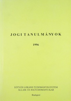 Harmathy Attila   (Szerk.) - Jogi tanulmnyok 1996