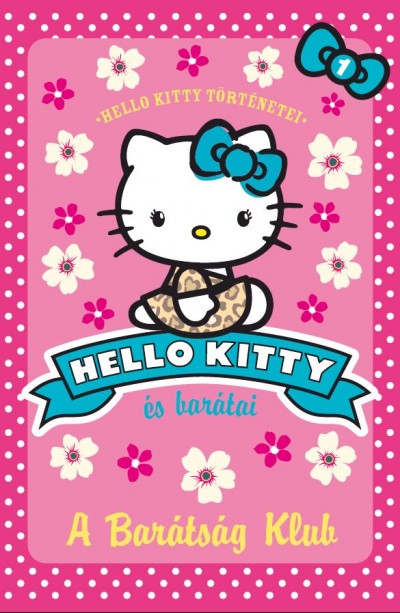 - A barátság klub - Hello Kitty 1.