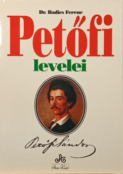 Petfi Sndor - Badics Ferencz   (Vl.) - Petfi levelei