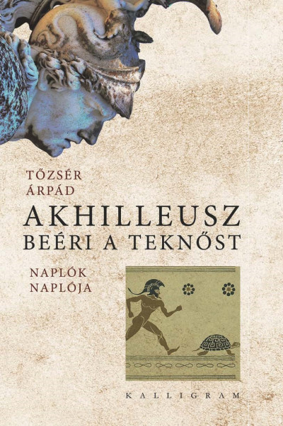 Tõzsér Árpád - Akhilleusz beéri a teknõst