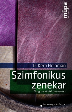 D. Kern Holoman - Szimfonikus zenekar