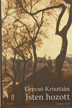 Grecs� Kriszti�n - Isten hozott