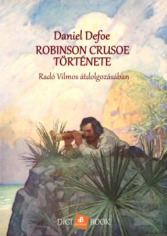 Daniel Defoe - Robinson Crusoe trtnete