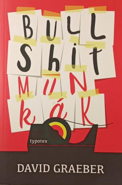 David Graeber - Bullshit munkk