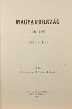 Csicsery-Rnay Istvn - Magyarorszg 1945-1947