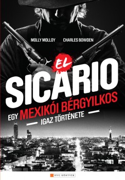 Charles Bowden - Molly Molloy - El Sicario