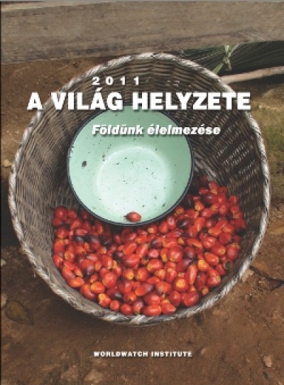 Varga Éva (Szerk.) - A világ helyzete 2011
