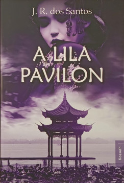 José Rodrigues dos Santos - A lila pavilon
