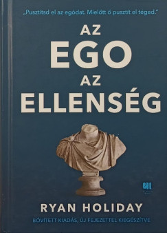 Ryan Holiday - Az ego az ellensg