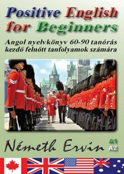 Nmeth Ervin - Positive English for Beginners