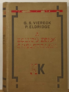 Paul Eldridge - George Sylvester Viereck - A bolygó zsidó önéletrajza