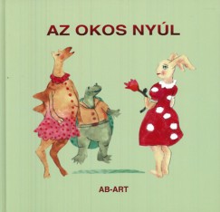 Vrcse Mikls   (Szerk.) - Az okos nyl