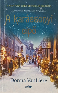 Donna VanLiere - A karácsonyi cipő