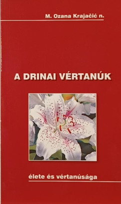 M. Ozana Krajacic - A drinai vrtank