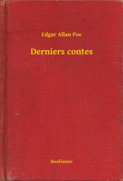 Poe Edgar Allan - Edgar Allan Poe - Derniers contes