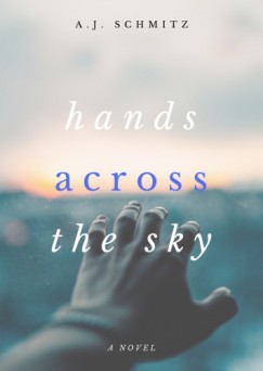 A.J. Schmitz - Hands Across The Sky