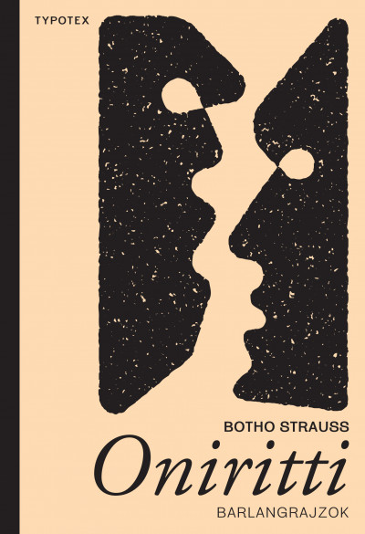Botho Strauss - Oniritti