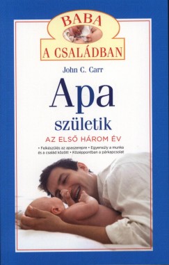 John C.Carr - Apa szletik