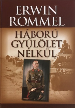 Erwin Rommel - Hbor gyllet nlkl