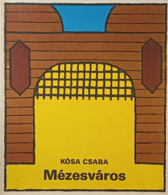 Ksa Csaba - Mzesvros