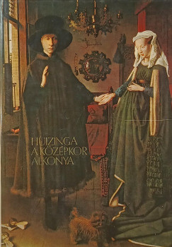 Johan Huizinga - A kzpkor alkonya