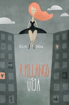 Kun Mia - A pillang tja