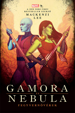 Mackenzi Lee - Gamora s Nebula
