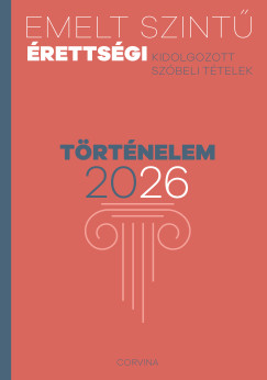 Emelt szintű érettségi - történelem 2026