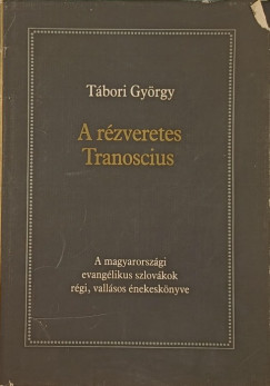 Tbori Gyrgy - A rzveretes Tranoscius