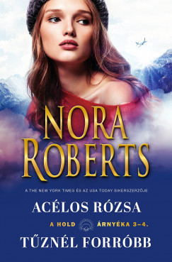 Nora Roberts - A hold rnyka 3-4 - Aclos rzsa/Tznl forrbb
