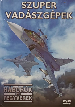 Szuper vadászgépek + DVD