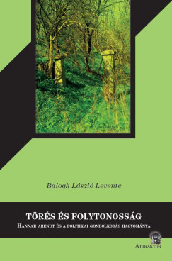 Balogh László Levente - Törés és folytonosság
