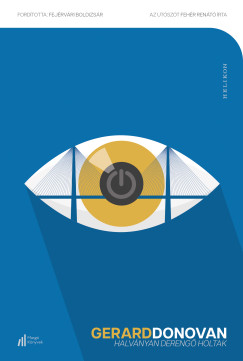 Gerard Donovan - Halványan derengő holtak