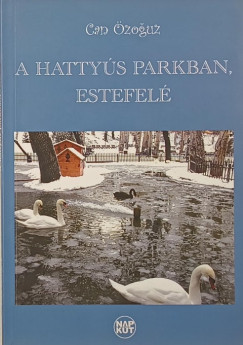 Can zoguz - A hattys parkban, estefel