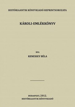 Kenessey Bla - Kroli-emlkknyv