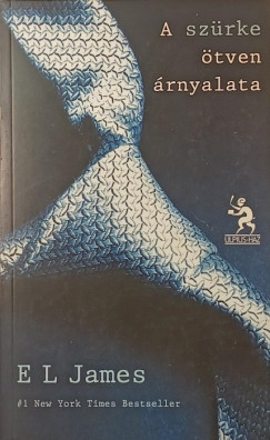 E L James - A sz�rke �tven �rnyalata