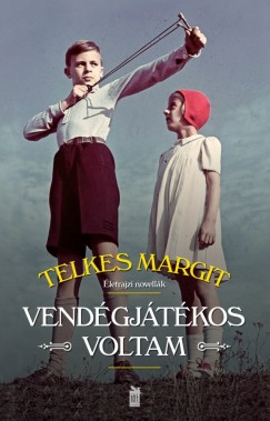 Telkes Margit - Vendgjtkos voltam