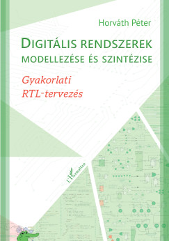 Horvth Pter - Digitlis rendszerek modellezse s szintzise
