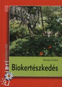 Tams Enik - Biokertszkeds