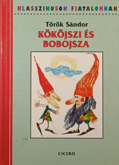 Trk Sndor - Kkjszi s Bobojsza