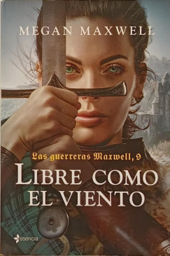 Megan Maxwell - Libre como el viento