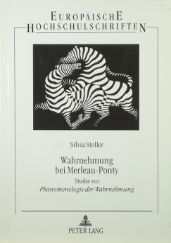 Silvia Stoller - Wahrnehmung bei Merleau-Ponty